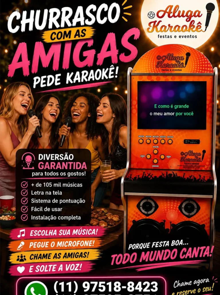 Locação de máquinas de karaokê e o churrasco das amigas